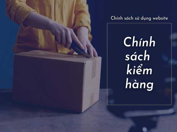 Chính sách kiểm hàng